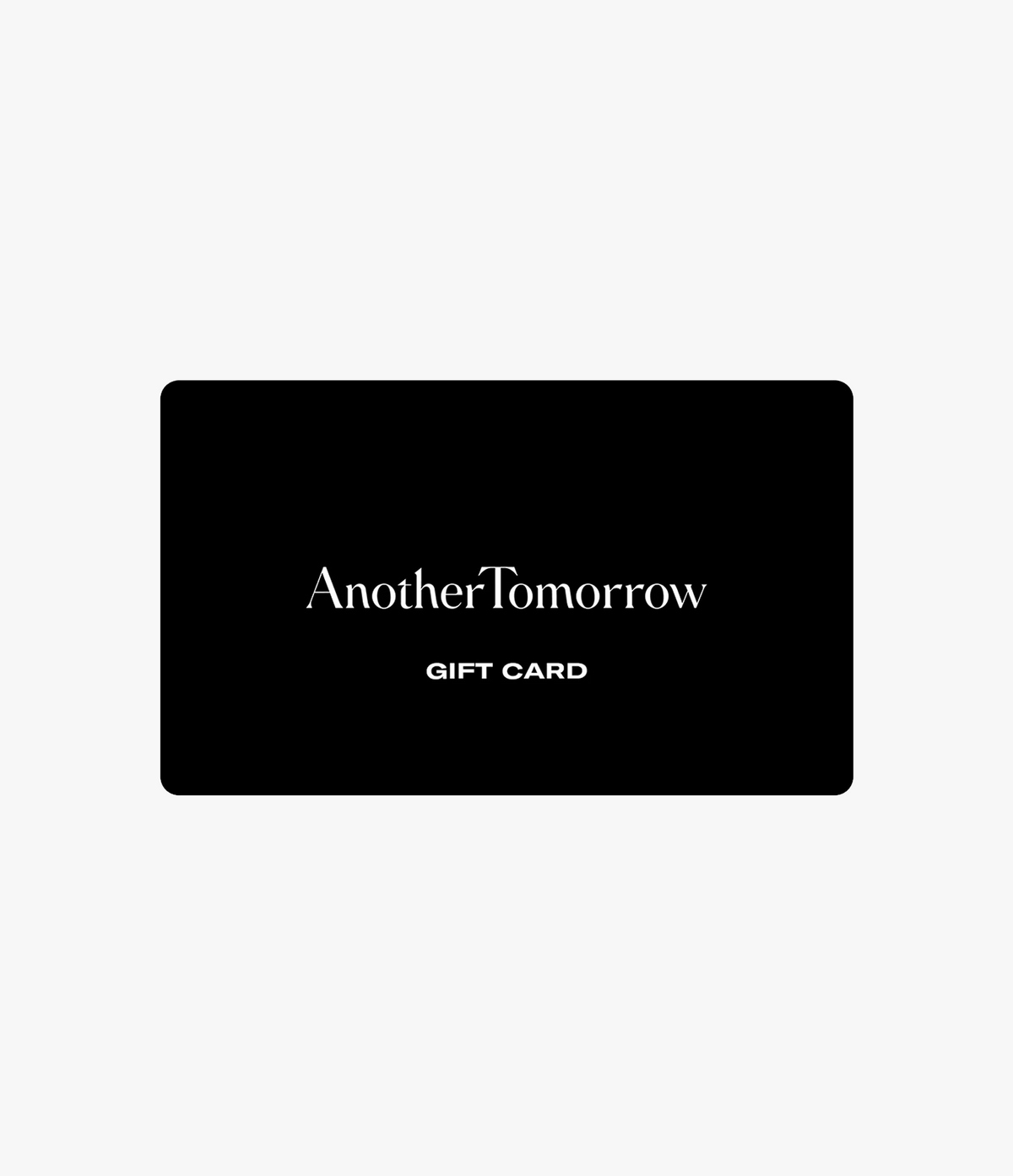 Another Tomorrow Gift Card
